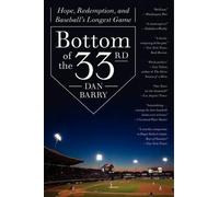 Dan Barry Bottom of the 33rd (Tascabile)