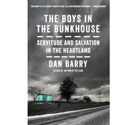 Dan Barry The Boys In The Bunkhouse (Tascabile)