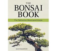 Dan Barton The Bonsai Book (Tascabile)