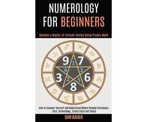 Dan Bauer Numerology for Beginners (Tascabile)