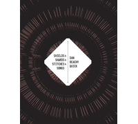 Dan Beachy-Quick Shields & Shards & Stitches & Songs (Tascabile)