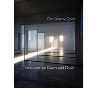 Dan Beachy-quick Variations on Dawn and Dusk (Tascabile)