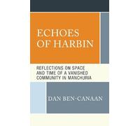 Dan Ben-Canaan Echoes of Harbin (Copertina rigida)