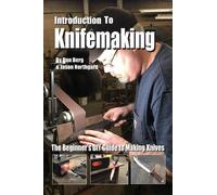 Dan Berg Jason Northgard Introduction to Knifemaking (Tascabile)