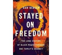 Dan Berger Stayed On Freedom (Copertina rigida)