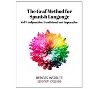 Dan Berges The Graf Method for Spanish Language, Vol 5: Subjunctive, (Tascabile)