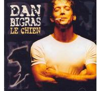 Dan Bigras - le Chien