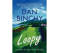 Dan Binchy Loopy (Tascabile)
