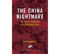 Dan Blumenthal The China Nightmare (Tascabile)