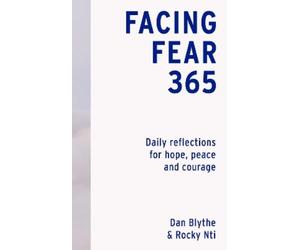 Dan Blythe Rocky Nti Facing Fear 365 (Copertina rigida)