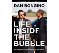 Dan Bongino Life Inside the Bubble (Copertina rigida)