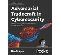 Dan Borges Adversarial Tradecraft in Cybersecurity (Tascabile)