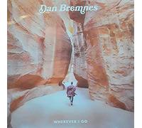 Dan Bremnes - Wherever I Go