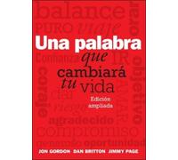 Dan Britton Jon Gordon Una Palabra Que Cambiará Tu Vida (Tascabile) Jon Gordon