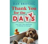 Dan Brotzel Thank You For The Days (Tascabile)