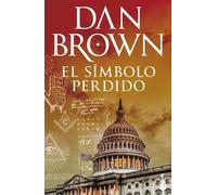 Dan Brown Claudia Conde Fisas María El símbolo perdido: Serie Rober (Tascabile)