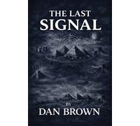 Dan Brown The Last Signal (Tascabile)