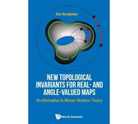 Dan Burghelea New Topological Invariants For Real- And Angle- (Copertina rigida)