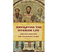 Dan Burke Navigating the Interior Life (Tascabile)