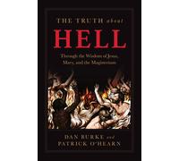 MR Patrick O'Hearn Dan Burke Patrick O'Hearn The Truth about Hell (Tascabile)