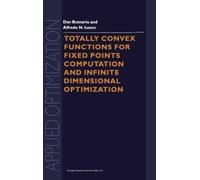 Dan Butnariu Al Totally Convex Functions for Fixed Points Com (Copertina rigida)
