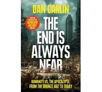 Dan Carlin The End Is Always Near (Tascabile)