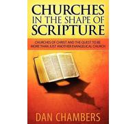 Dan Chambers Churches in the Shape of Scripture (Tascabile)