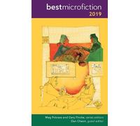 Dan Chaon Meg Pokrass Gary Fincke Best Microfiction 2019 (Tascabile)