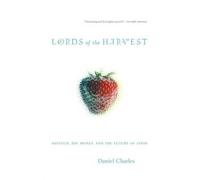 Dan Charles Lords Of The Harvest (Tascabile)