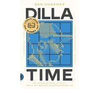 Dan Charnas Dilla Time (Tascabile)