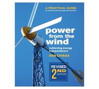 Dan Chiras Power from the Wind - 2nd Edition (Tascabile)