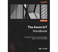 Dan Clark The Azure IoT Handbook (Tascabile)