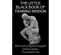 Dan Cleather The Little Black Book of Training Wisdom (Tascabile)