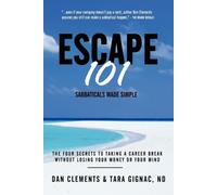 Dan Clements Tara Gignac Escape 101 (Tascabile)