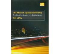 Dan Coffey The Myth of Japanese Efficiency (Copertina rigida)