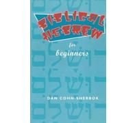 Dan Cohn-Sherbok Biblical Hebrew For Beginners (Tascabile)