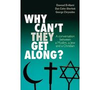 Dan Cohn-Sherbok Dawoud El-Alami George D Chrys Why can't they get a (Tascabile)