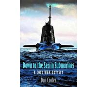 Dan Conley Down to the Sea in Submarines (Copertina rigida)