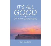 Dan Costello It's All Good (Tascabile)