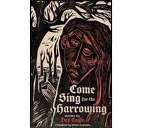 Dan Coxon Come Sing for the Harrowing (Tascabile)