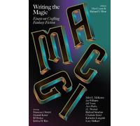 Dan Coxon Richard V Writing The Magic Essays on Crafting Fantasy Fic (Tascabile)