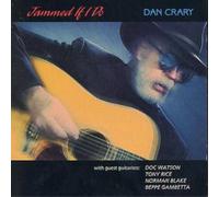 Dan Crary Jammed If I Do Album