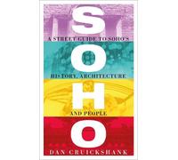 Dan Cruickshank Soho (Tascabile)