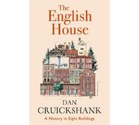 Dan Cruickshank The English House (Copertina rigida)