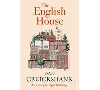 Dan Cruickshank The English House (Copertina rigida)