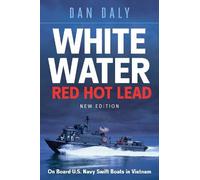 Dan Daly White Water Red Hot Lead (Tascabile)