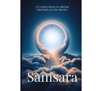 Dan Desmarques Breaking Free from Samsara / Superar el Samsara (Tascabile)