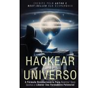 Dan Desmarques Hackear o Universo (Tascabile)