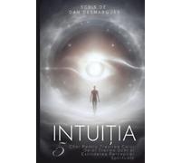 Dan Desmarques Intuition / Intuiția (Tascabile)
