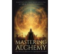 Dan Desmarques Mastering Alchemy (Tascabile)
